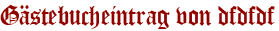 Gästebucheintrag von dfdfdf