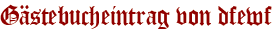 Gästebucheintrag von dfewf