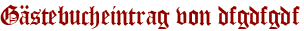 Gästebucheintrag von dfgdfgdf