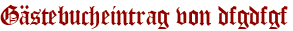 Gästebucheintrag von dfgdfgf