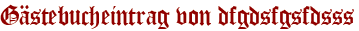 Gästebucheintrag von dfgdsfgsfdsss