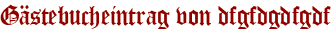 Gästebucheintrag von dfgfdgdfgdf