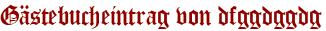 Gästebucheintrag von dfggdggdg