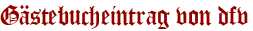 Gästebucheintrag von dfv