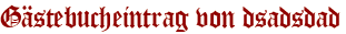 Gästebucheintrag von dsadsdad
