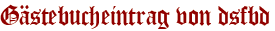 Gästebucheintrag von dsfbd