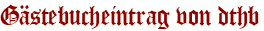 Gästebucheintrag von dthb