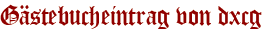 Gästebucheintrag von dxcg