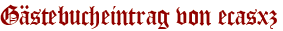 Gästebucheintrag von ecasxz