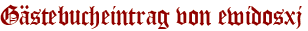 Gästebucheintrag von ewidosxj