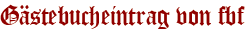 Gästebucheintrag von fbf