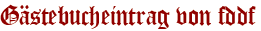 Gästebucheintrag von fddf