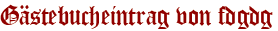 Gästebucheintrag von fdgdg