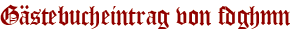 Gästebucheintrag von fdghmn