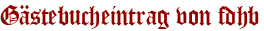 Gästebucheintrag von fdhb