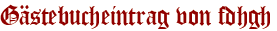 Gästebucheintrag von fdhgh
