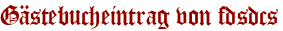 Gästebucheintrag von fdsdcs