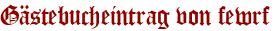 Gästebucheintrag von fewrf