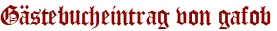 Gästebucheintrag von gafob
