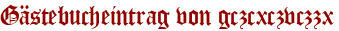 Gästebucheintrag von gczcxczvczzx