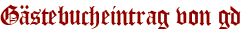 Gästebucheintrag von gd