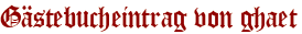 Gästebucheintrag von ghaet