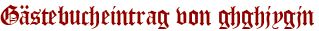 Gästebucheintrag von ghghjygjn