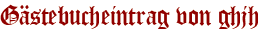 Gästebucheintrag von ghjh
