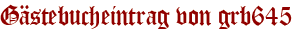 Gästebucheintrag von grb645