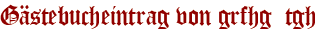 Gästebucheintrag von grfhg tgh