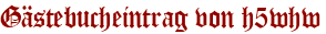 Gästebucheintrag von h5whw
