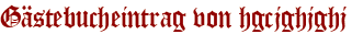 Gästebucheintrag von hgcjghjghj