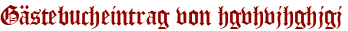 Gästebucheintrag von hgvhvjhghjgj