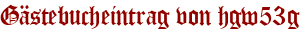 Gästebucheintrag von hgw53g
