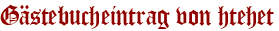 Gästebucheintrag von htehet