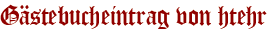 Gästebucheintrag von htehr