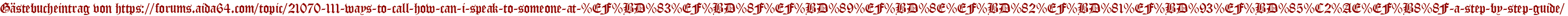 Gästebucheintrag von https://forums.aida64.com/topic/21070-111-ways-to-call-how-can-i-speak-to-someone-at-%EF%BD%83%EF%BD%8F%EF%BD%89%EF%BD%8E%EF%BD%82%EF%BD%81%EF%BD%93%EF%BD%85%C2%AE%EF%B8%8F-a-step-by-step-guide/
