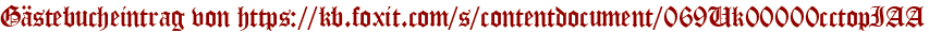 Gästebucheintrag von https://kb.foxit.com/s/contentdocument/069Uk00000cctopIAA