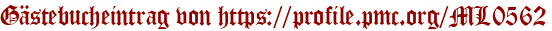 Gästebucheintrag von https://profile.pmc.org/ML0562