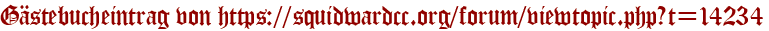 Gästebucheintrag von https://squidwardcc.org/forum/viewtopic.php?t=14234