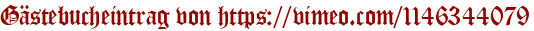 Gästebucheintrag von https://vimeo.com/1146344079