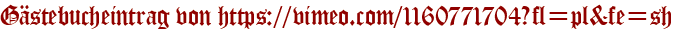 Gästebucheintrag von https://vimeo.com/1160771704?fl=pl&amp;amp;amp;fe=sh