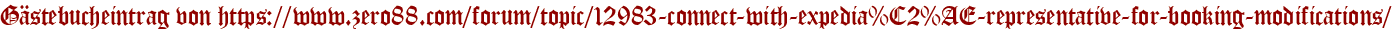 Gästebucheintrag von https://www.zero88.com/forum/topic/12983-connect-with-expedia%C2%AE-representative-for-booking-modifications/