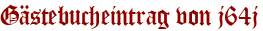 Gästebucheintrag von j64j