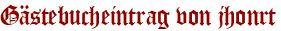 Gästebucheintrag von jhonrt