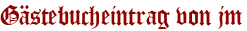 Gästebucheintrag von jm