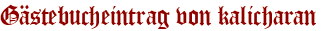 Gästebucheintrag von kalicharan