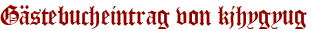 Gästebucheintrag von kjhygyug