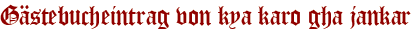 Gästebucheintrag von kya karo gha jankar