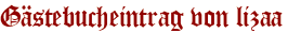 Gästebucheintrag von lizaa